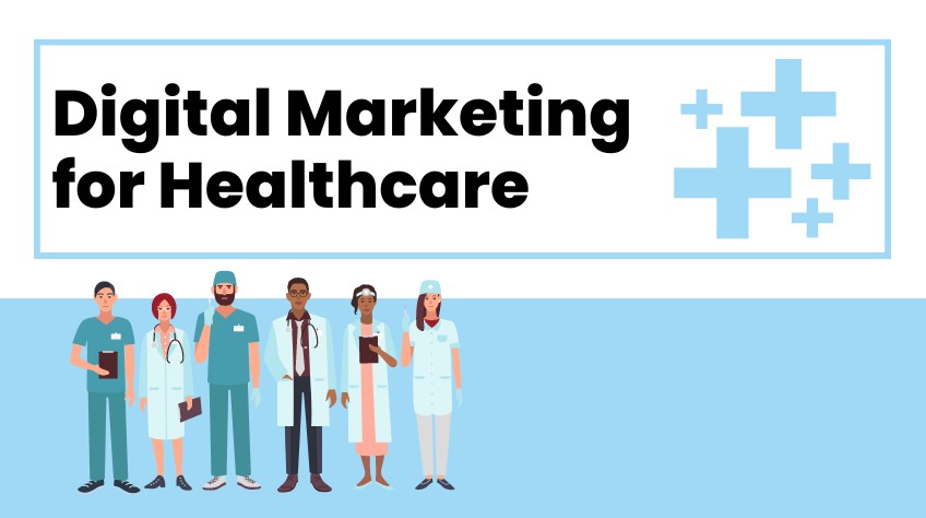 digital marketing for healthcare